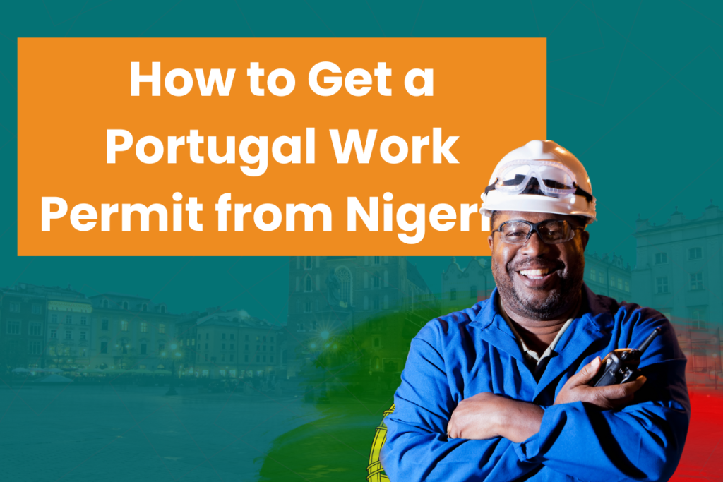 Portugal Work Permit from Nigeria